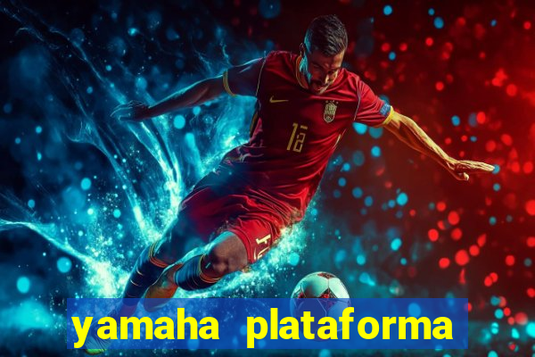 yamaha plataforma de jogos